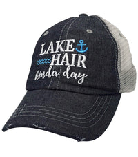 Lake Hair Kinda Day Distressed Trucker Hat -356