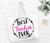 Best Teacher Ever Tote Bag Gift Bag