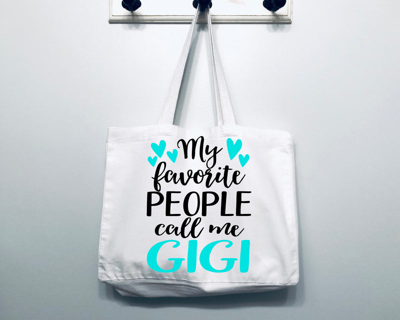 My Favorite People Call Me Gigi Tote Bag Gift Bag
