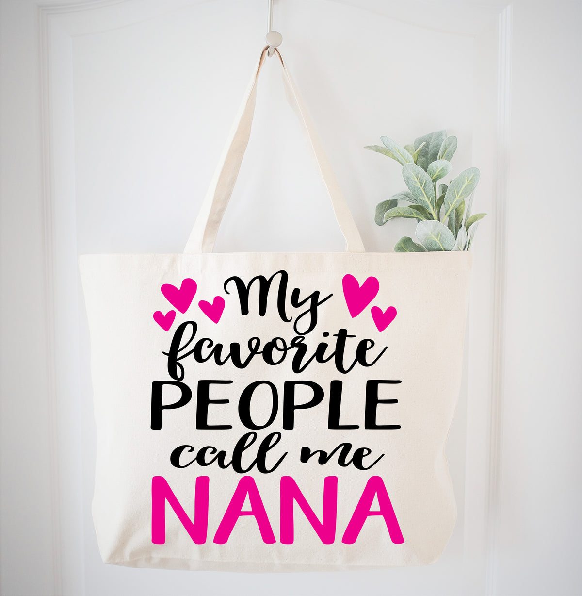 My Favorite People Call Me Nana Tote Bag Gift Bag