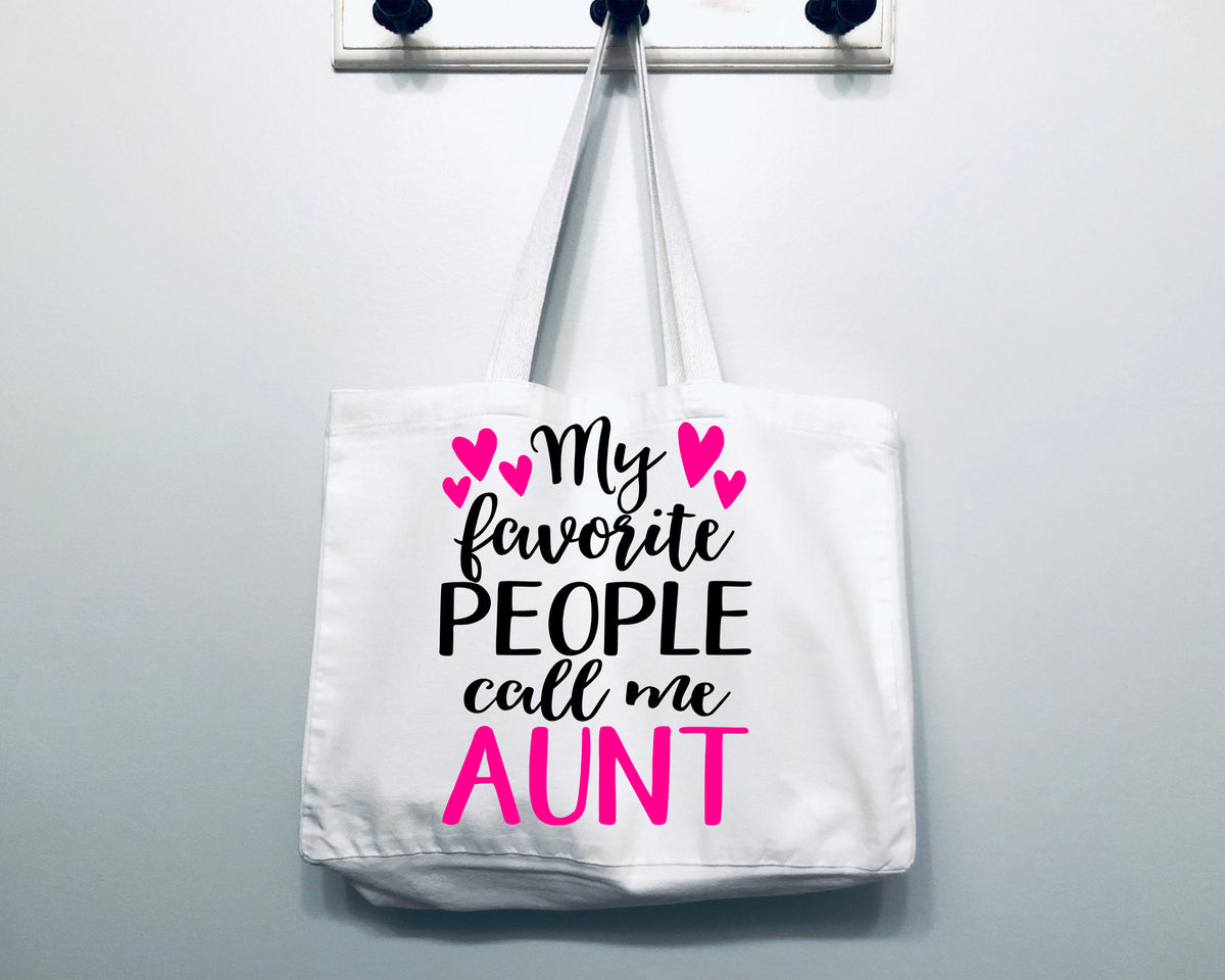 My Favorite People Call Me Aunt Tote Bag Gift Bag
