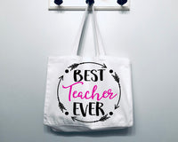 Best Teacher Ever Tote Bag Gift Bag