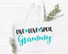 Live Love Spoil Grammy Tote Bag Gift Bag