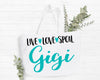 Live Love Spoil Gigi Tote Bag Gift Bag
