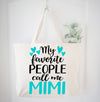 Mimi Definition Tote Bag Mimi Gift Bag