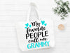 My Favorite People Call Me Grammy Tote Bag Gift Bag