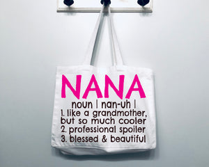 Nana Tote Bag Nana Christmas Gifts Best Nana Nanas Beach Bag Nana Getaway Bag Nana Present Nana Gifts