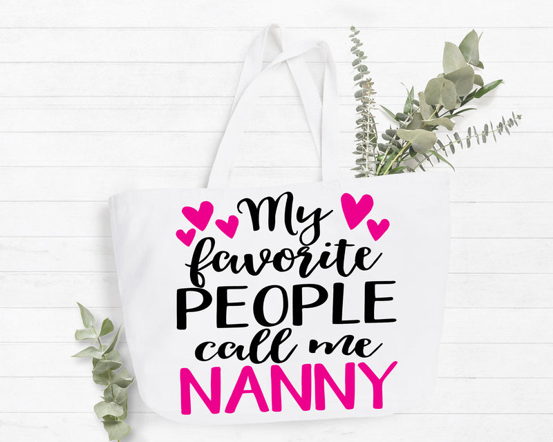 My Favorite People Call Me Nanny Tote Bag Gift Bag