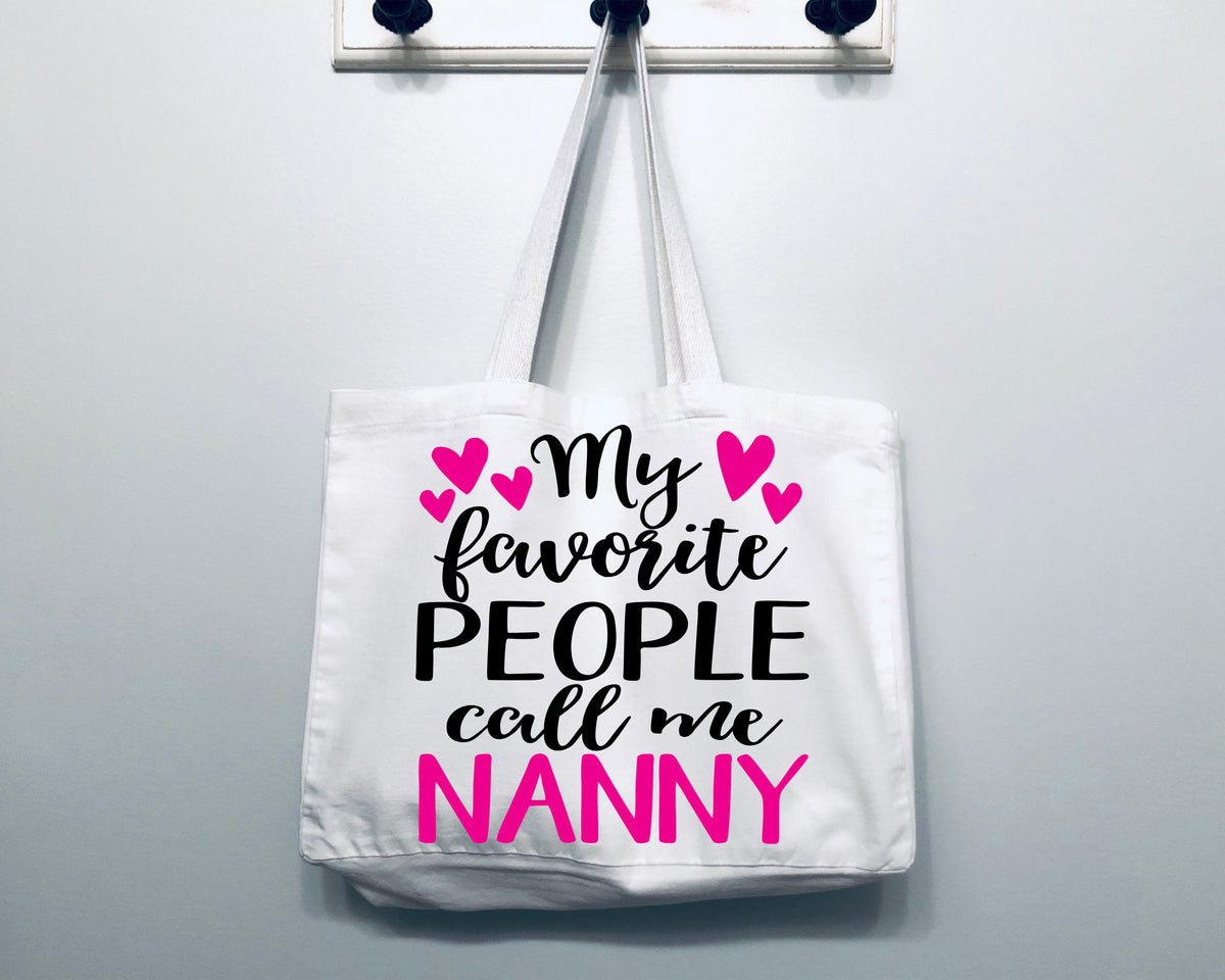 My Favorite People Call Me Nanny Tote Bag Gift Bag