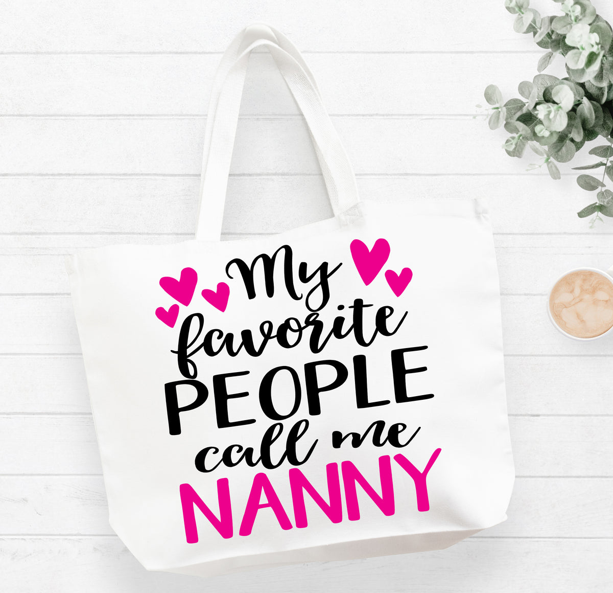 My Favorite People Call Me Nanny Tote Bag Gift Bag