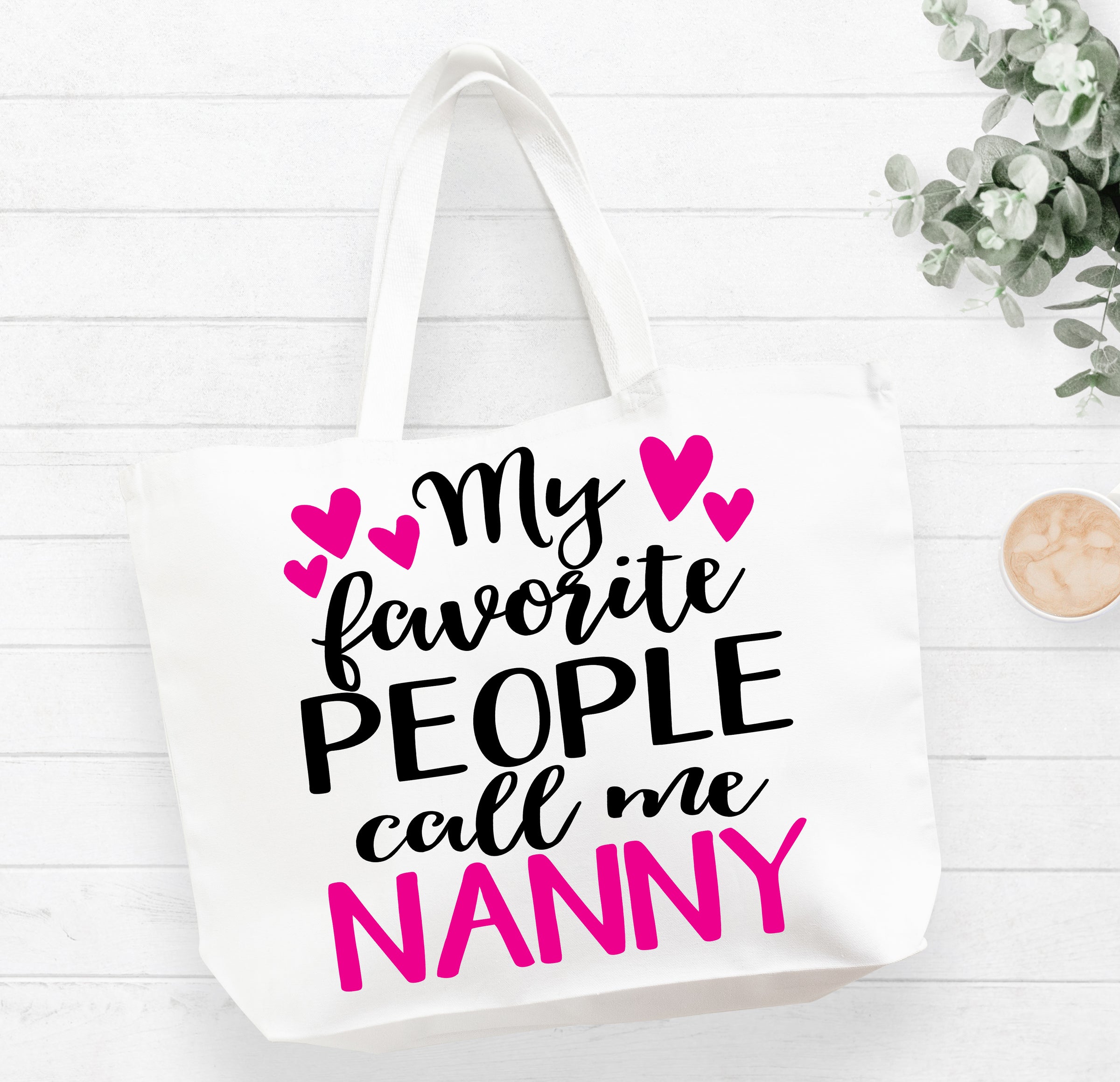 My Favorite People Call Me Nanny Tote Bag Gift Bag