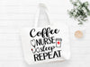 Coffee Nurse Sleep Repeat Nursing Tote Bag Gift Bag
