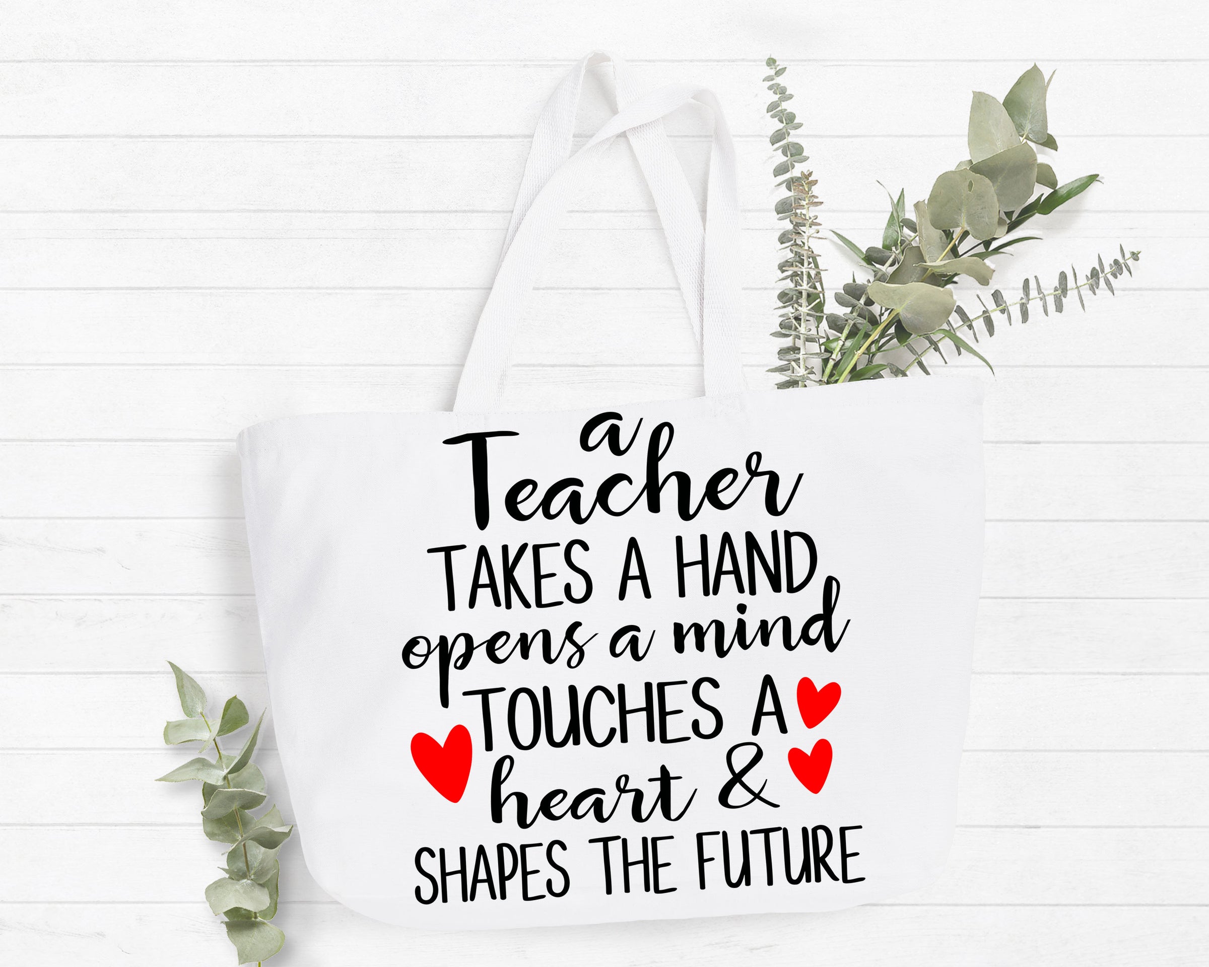 A Teacher Takes A Hand Opens A Mind Touches A Heart and Shapes A Future Tote Bag Gift Bag